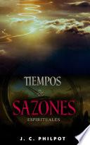 Libro TIEMPOS Y SAZONES ESPIRITUALES