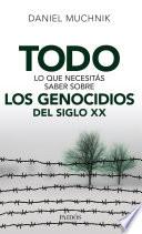 Libro Todo lo que necesitás saber sobre los genocidios del siglo XX