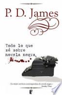 Libro Todo lo que sé sobre novela negra