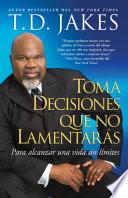Libro Toma decisiones que no lamentarás (Making Grt Decisions; Span)
