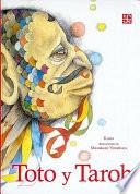 Libro Toto y Taroh/ Toto and Taroh