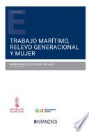 Libro Trabajo marítimo, relevo generacional y mujer