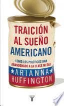 Libro Traición al sueño americano