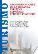 Libro Transformaciones de la demanda turística española: apuntes prácticos