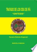 TRATADO DE LOS ODU DE IFA SÍNTESIS Tercera Ediciön Especial