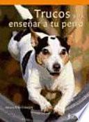 Libro Trucos para enseñar a tu perro