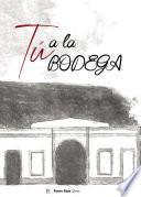Libro Tú a la bodega