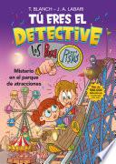 Libro Tú eres el detective con Los Buscapistas 4 - Misterio en el parque de atracciones