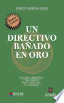 Un directivo bañado en oro