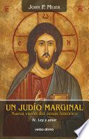 Libro Un judío marginal. Nueva visión del Jesús histórico IV