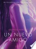 Libro Un nuevo amigo - Un relato erótico