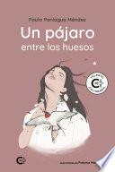 Libro Un pájaro entre los huesos
