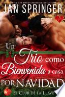Libro Un Trío como Bienvenida a Casa por Navidad