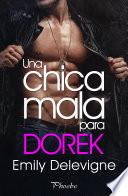 Libro Una chica mala para Dorek