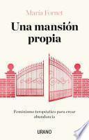 Una Mansión Propia