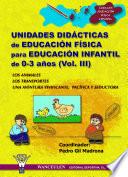 Libro Unidades didácticas de Educación Física para educación infantil (0-3 años) Vol.III
