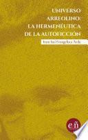 Universo arreolino: la hermeneútica de la autoficción