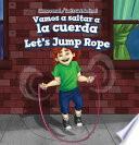 Libro Vamos a saltar a la cuerda / Let’s Jump Rope