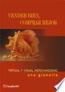 Libro Vender bien, comprar mejor
