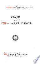Viaje al país de los araucanos