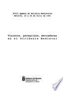 Viajeros, peregrinos, mercaderes en el Occidente Medieval
