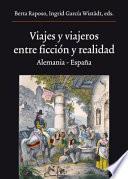Viajes y viajeros, entre ficción y realidad