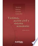 Víctimas, acción civil y sistema acusatorio, 5.ª ed.