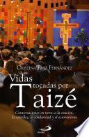 Libro Vidas tocadas por Taizé