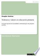 Libro Violencia y valores en educación primaria
