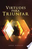 Libro Virtudes Para Triunfar