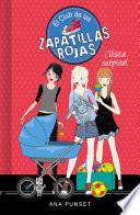 ¡Visita surprise! (Serie El Club de las Zapatillas Rojas 17)