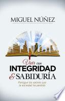 Vivir con integridad y sabiduría