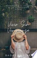 Libro Vivir Sin Vergüenza