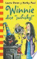 Libro Winnie historias. Winnie dice ¡whisky!