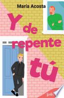 Libro Y de repente tú