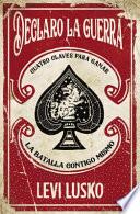 Libro Yo Declaro la Guerra